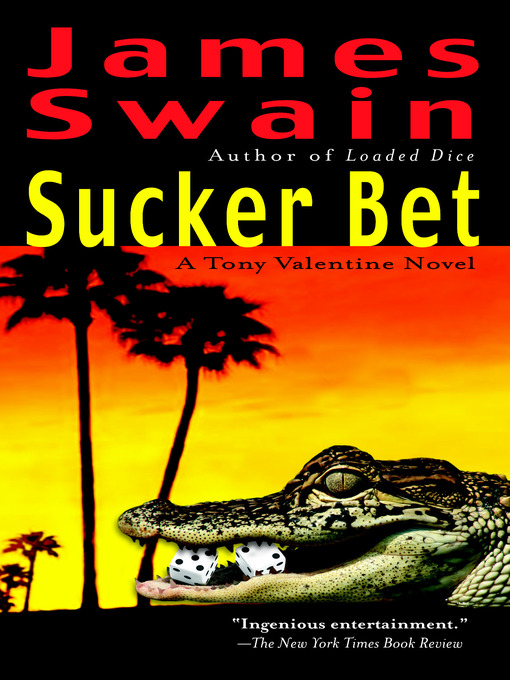 Title details for Sucker Bet by James Swain - Available